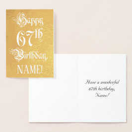 67th Birthday: Elegant, Ornate Script; Custom Name Folierat Kort