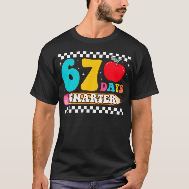 67Th Day Of School 67 Days Smarter Teacher Boy Gir T Shirt (Framsida)