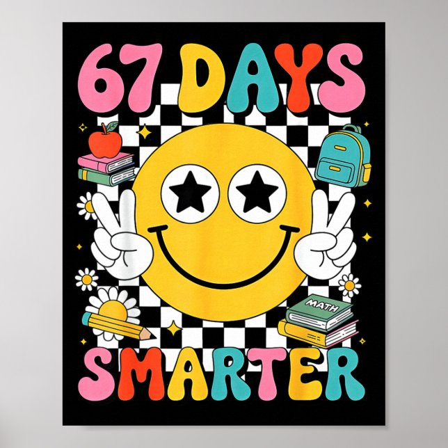 67th Day Of School 67 Days Smarter Teacher  Poster (Framsidan)