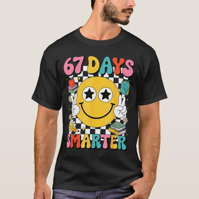 67th Day Of School 67 Days Smarter Teacher  T Shirt (Framsida)