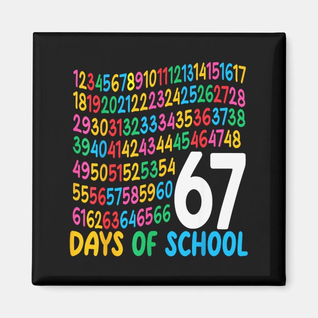 67th Day Of School 67 Math Numbers Teacher Kids 67 Magnet (Framsidan)