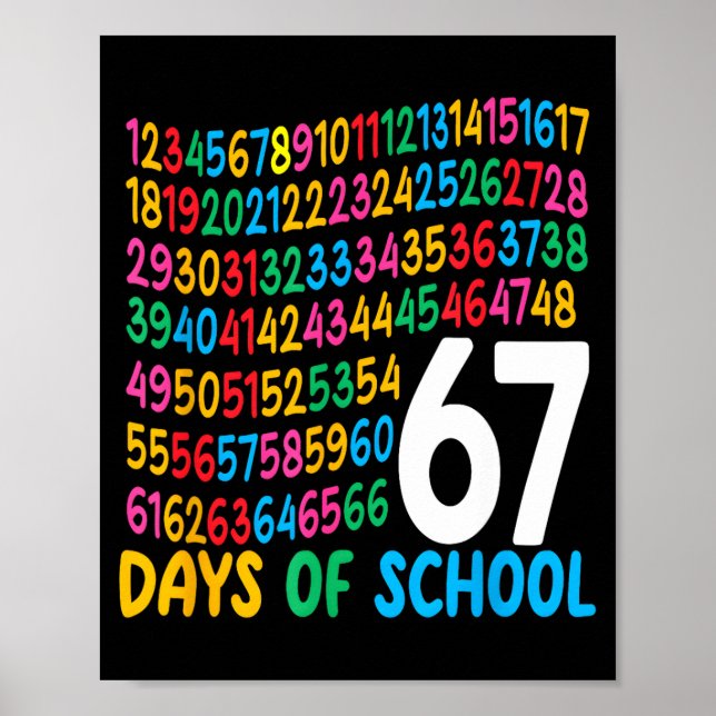 67th Day Of School 67 Math Numbers Teacher Kids 67 Poster (Framsidan)