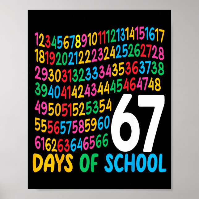 67th Day Of School 67 Math Numbers Teacher Kids 67 Poster (Framsidan)