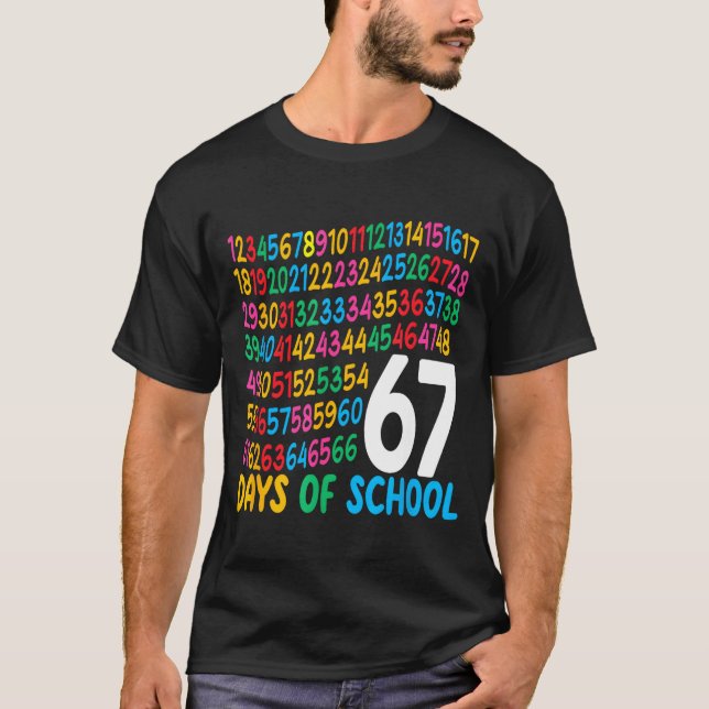 67th Day Of School 67 Math Numbers Teacher Kids 67 T Shirt (Framsida)