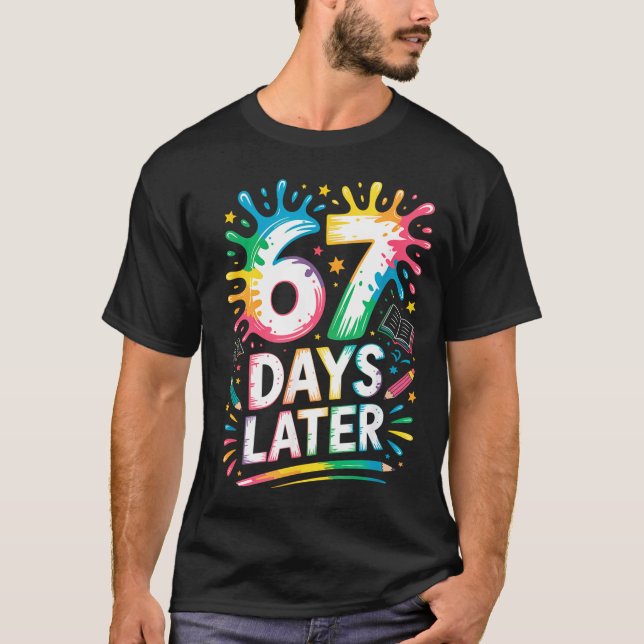 67th Day Of School 67 Meme Teacher Student 67 Days T Shirt (Framsida)