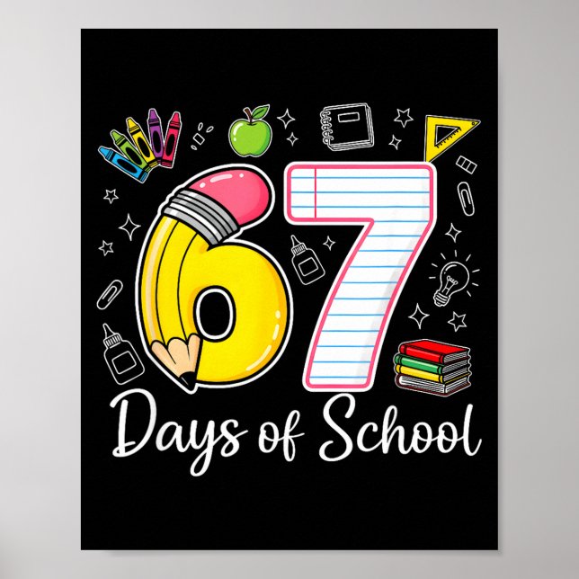 67th Day Of School 67 Six Seven Math Teacher Kids  Poster (Framsidan)