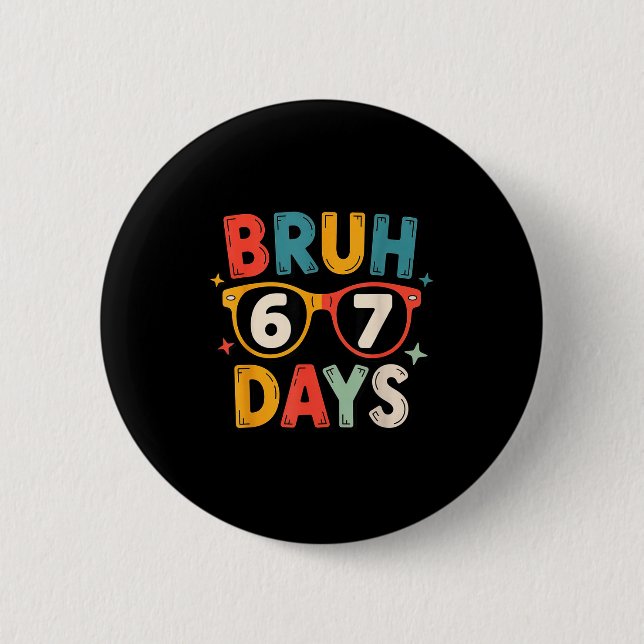 67th Day Of School Bruh Kids Celebration Design  Knapp (Framsida)