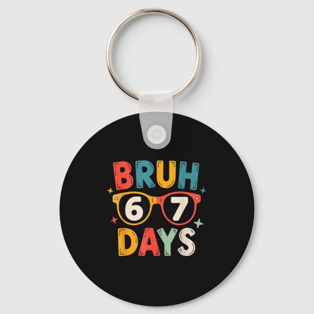 67th Day Of School Bruh Kids Celebration Design  Nyckelring (Framsida)
