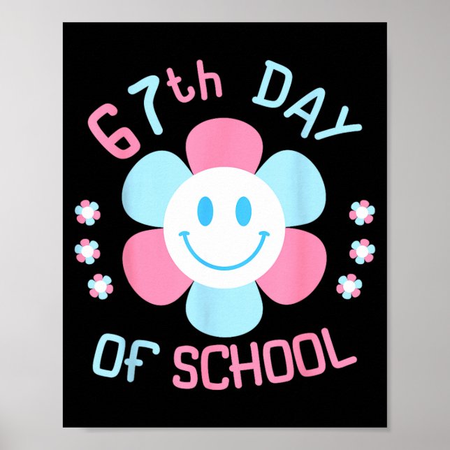 67th Day Of School Funny 100th Of School Students  Poster (Framsidan)