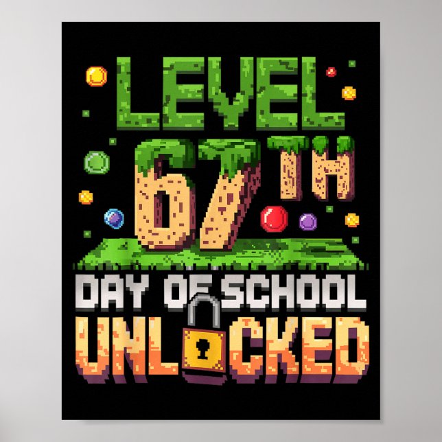 67th Day Of School Gamer Level Unlocked 100 Days O Poster (Framsidan)