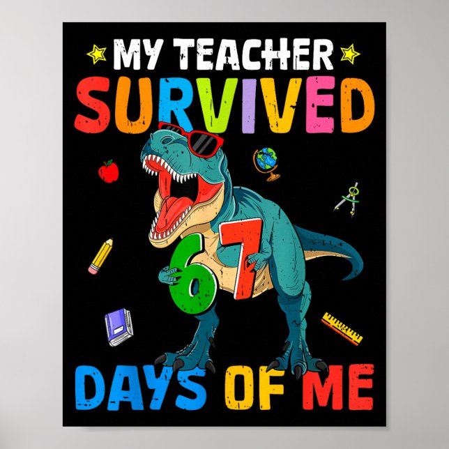 67th Day Of School My Teacher Survived 67 Days Boy Poster (Framsidan)