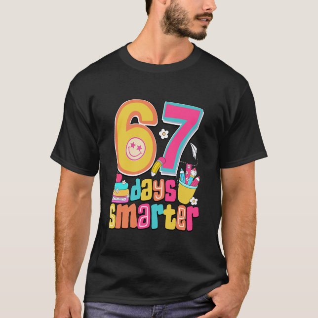 67th Day of School Shirt 67 Days Smarter Teacher B T Shirt (Framsida)