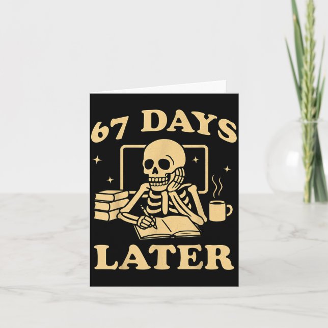 67th Day Of School Teacher Skeleton Funny 6 7 Meme Kort (Framsida)