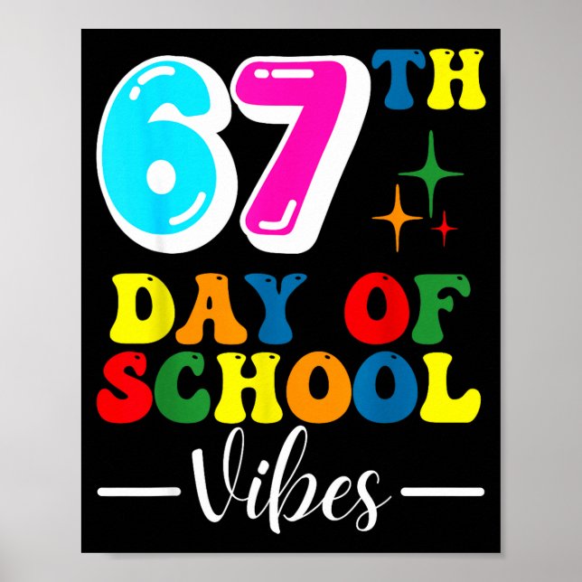 67th Day Of School Vibes 100 Days Of School Teache Poster (Framsidan)