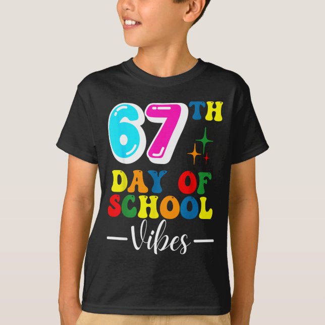 67th Day Of School Vibes 100 Days Of School Teache T Shirt (Framsida)