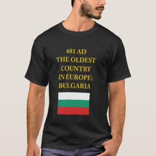 681 AD Äldre Land i Europa, Bulgarien T Shirt