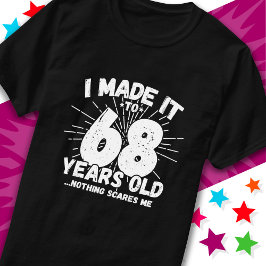 68 år gammalt Sarkastic Meme Funny 68:e födelsedag T Shirt