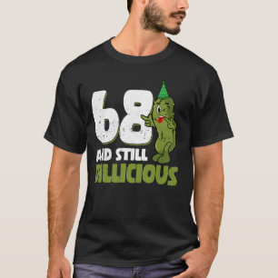 68 år Gurkor Uppfräck 68:e födelsedag T Shirt