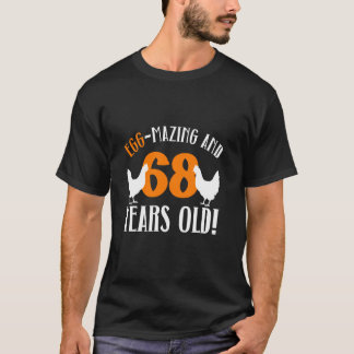 68-årsdag 68 år gammal kycklingbonde kyckling t shirt