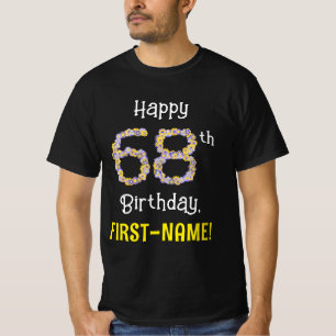 68:e födelsedagen: Blommigt Flowers Number "68" + T Shirt