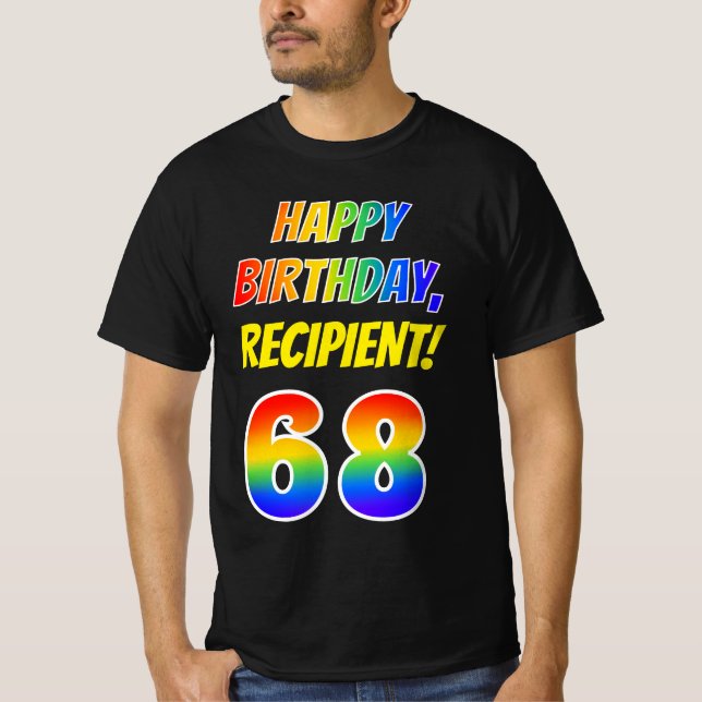 68:e födelsedagen - Fet, Roligten, Regnbåge 68, An T Shirt (Framsida)
