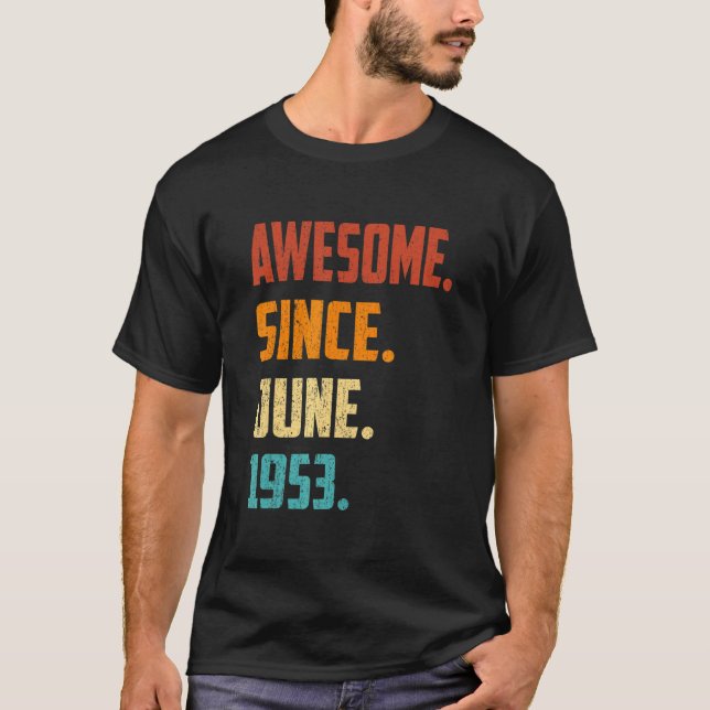 69 år gammal Fantastisk sedan juni 1953 69:e födel T Shirt (Framsida)