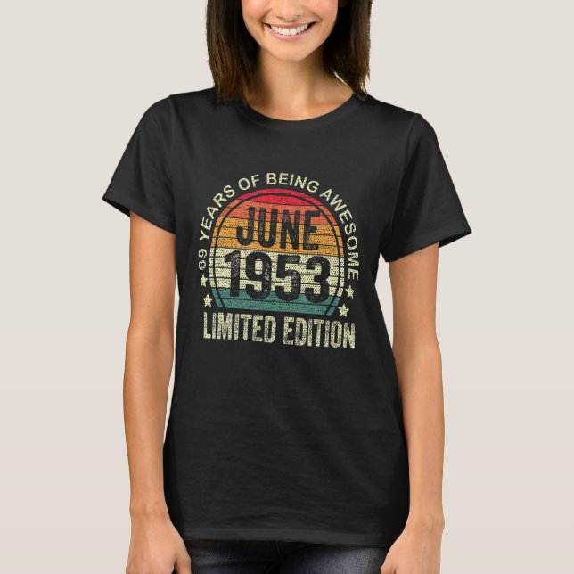 69 ÅR gammal juni 1953 69:e födelsedagen T Shirt (Framsida)