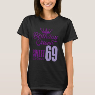 69 år gammal oktober måndag drottning 69 sötsak t shirt