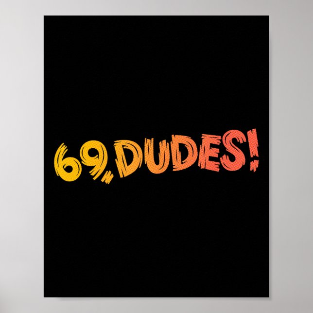 69, Dudes! Lönsam Joke 80s Retro-offert Poster (Framsidan)