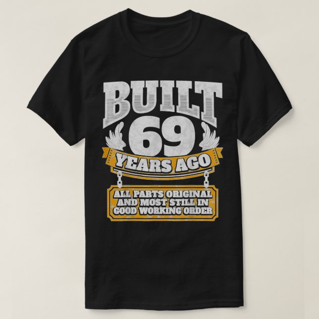 69:e födelsedagen, dag B, gåva 69 år T Shirt (Design framsida)