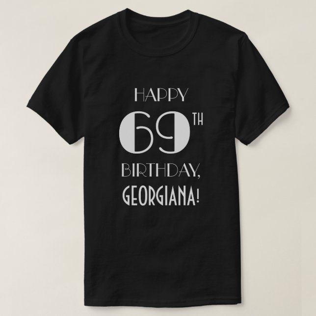 69:e Födelsedagsfesten - Art Deco Inspired look Sh T Shirt (Design framsida)