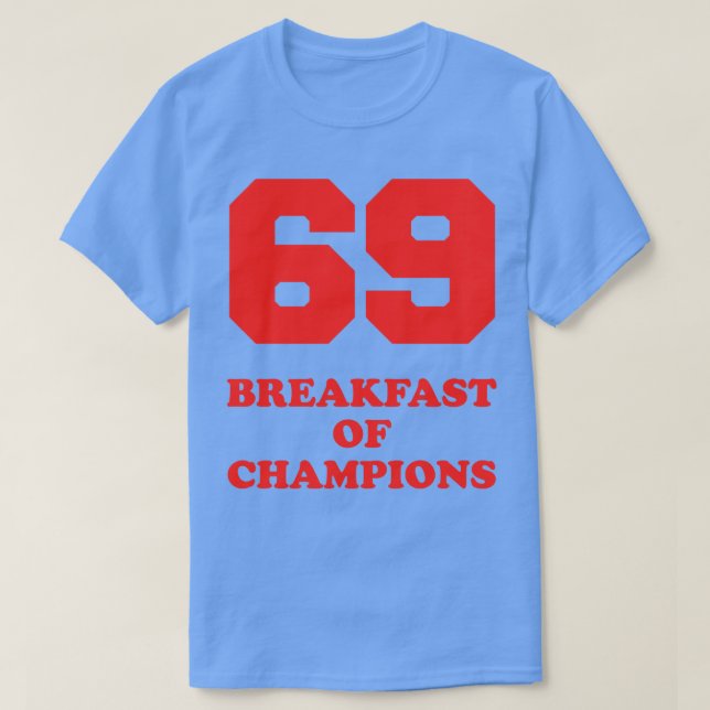69 Frukost of Champions T Shirt (Design framsida)