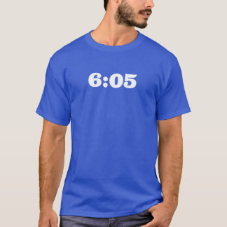 6:05 Skeva T Shirt