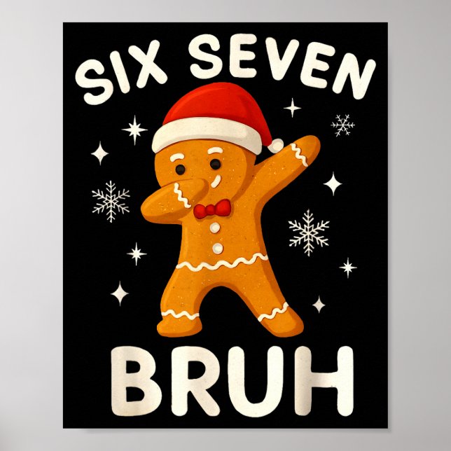 6 7 Bruh Christmas Gingerbread 67 Brainrot Boys Fu Poster (Framsidan)