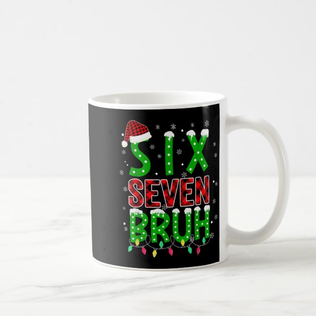 6 7 Christmas Bruh Six Seven Xmas 67 Merry Christm Kaffemugg (Höger)