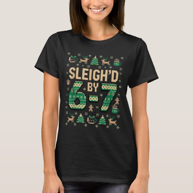 6-7 Christmas Ugly Sweater Six Seven Xmas 67 Meme  T Shirt (Framsida)