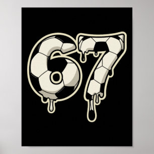 6 7 Fotboll Byll Drip Grafik Sex Sju Meme Poster