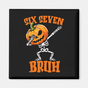 6 7 Halloween 67 Meme Sex Sju Dabba Gen Alpha Magnet