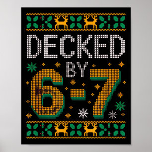 6-7 jul fulstrumpa Six Seven Xmas 67 meme Poster