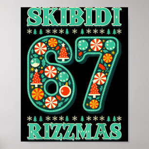 6 7 Jul Skibidi Rizzmas 67 Meme Gen Alpha Sl Poster