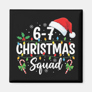 6-7 Julskvad Rollig 67 Sex Sju Meme Jul 6 Magnet