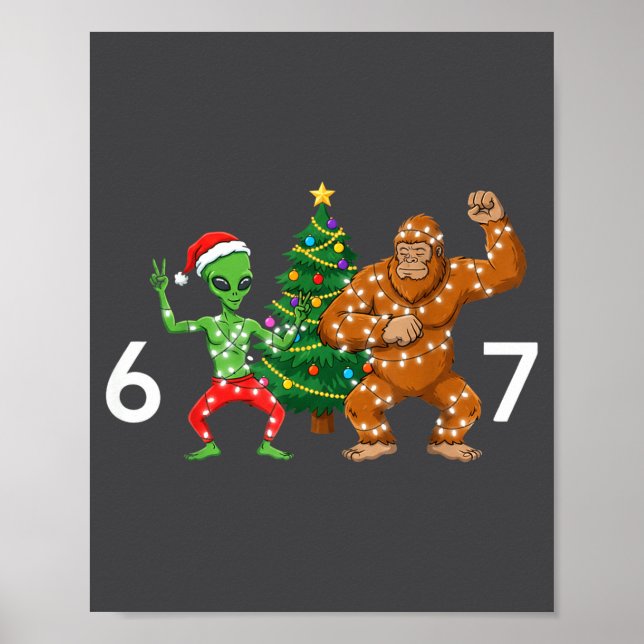 6 7 Meme Christmas Alien Sasquatch Six Seven Fun  Poster (Framsidan)