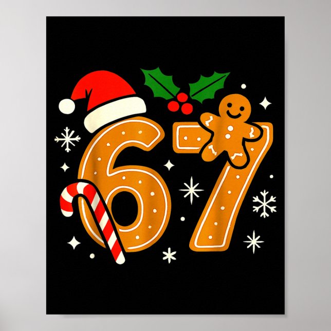 6 7 Meme Christmas Shirt 67 Six Seven Cookies Ging Poster (Framsidan)