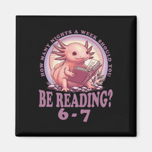 6 7 Meme engelsk lärare Rolig 67 Läsning Axolotl Magnet