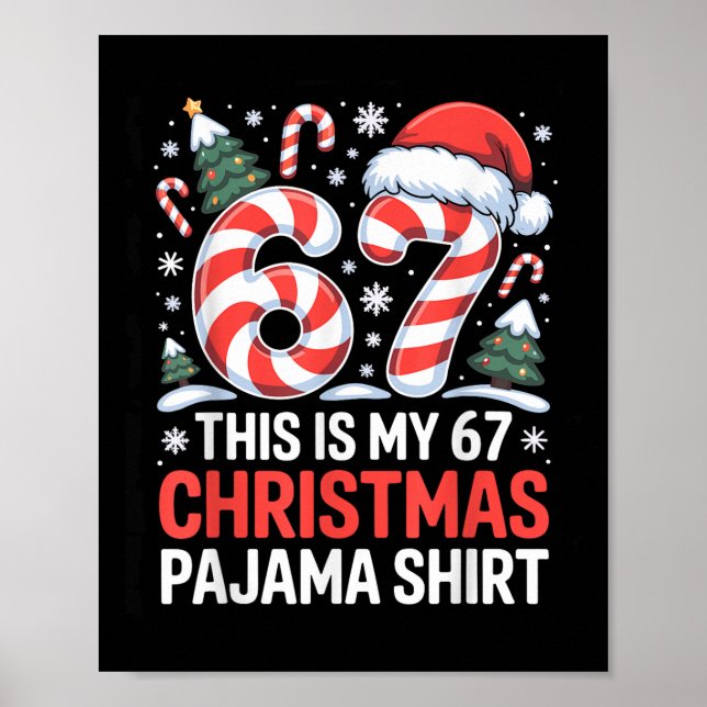 6-7 Meme Gen Alpha Det här är min 67 julpyjamas  Poster (Framsidan)