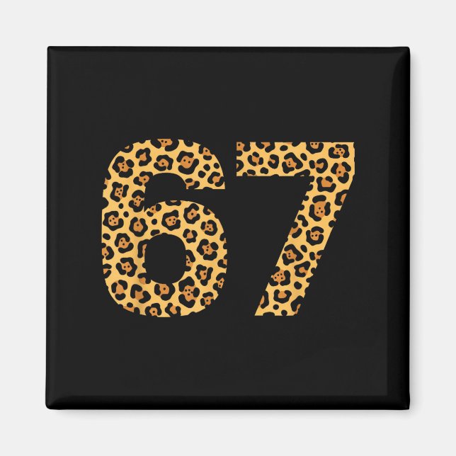6-7 Meme Leopard Gepard Cool Six-seven Rolig 67 G Magnet (Framsidan)