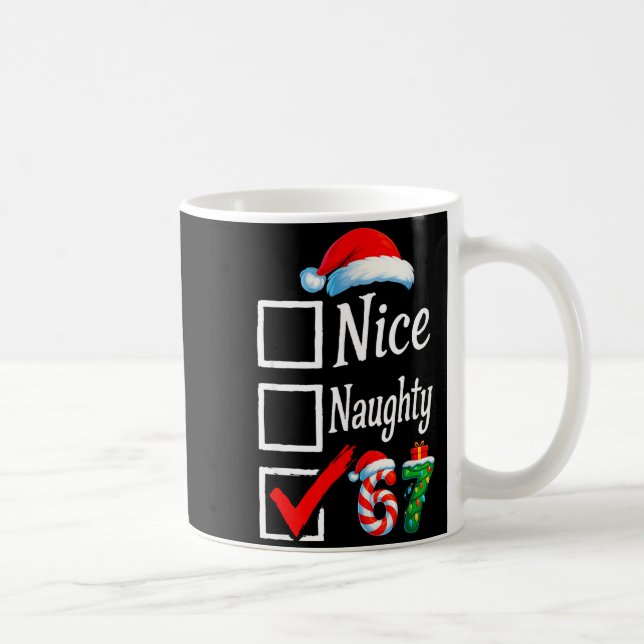 6 7 Meme Nice Naughty 67 Christmas Brain Rot Funny Kaffemugg (Höger)