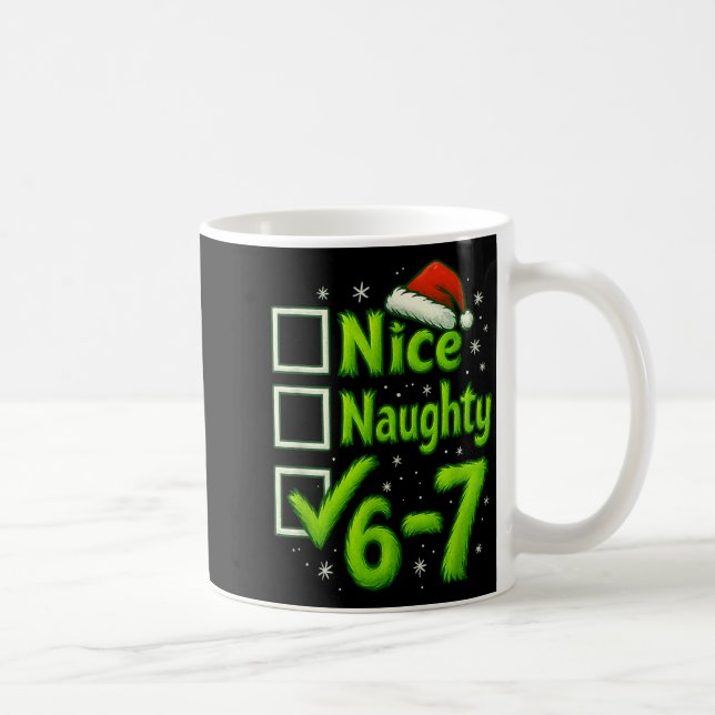 6-7 Meme Nice Naughty 67 Christmas Brain Rot Funny Kaffemugg (Höger)