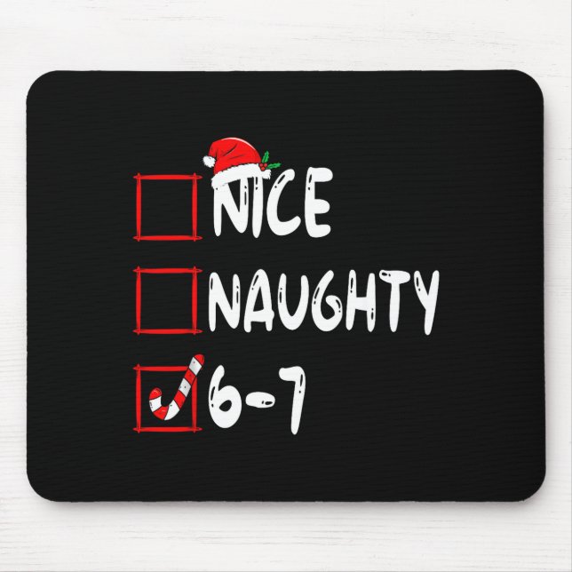 6-7 Meme Nice Naughty 67 Christmas Brain Rot Funny Musmatta (Framsidan)