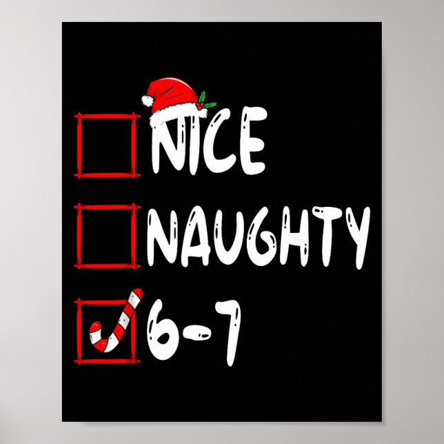 6-7 Meme Nice Naughty 67 Christmas Brain Rot Funny Poster (Framsidan)